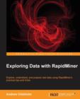 Image for Exploring Data with RapidMiner