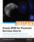 Image for Instant Oracle BPM for Financial Services How-to