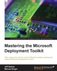Image for Mastering the Microsoft Deployment Toolkit
