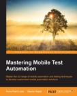 Image for Mastering mobile test automation