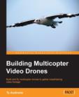 Image for Building Multicopter Video Drones