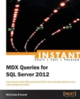 Image for Instant MDX Queries for SQL Server 2012