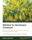 Image for QlikView for developers cookbook: discover the strategies needed to tackle the most challenging tasks facing the QlikView developer