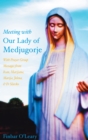 Image for Meeting with Our Lady of Medjugorje