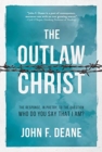 Image for The Outlaw Christ