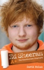 Image for Ed Sheeran: A+ : the unauthorised biography
