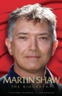 Image for Martin Shaw: the biography