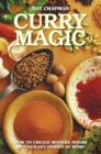 Image for Curry magic: how to create modern Indian restaurant dishes at home