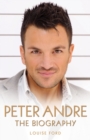 Image for Peter Andre  : the biography