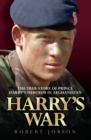 Image for Harry&#39;s war: the true story of Prince Harry&#39;s heroism in Afghanistan