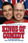 Image for Kings of comedy: the unauthorised biography of Matt Lucas and David Walliams.
