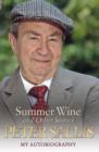 Image for Summer wine and other stories  : my autobiography