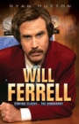 Image for Will Ferrell  : staying classy