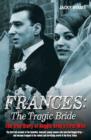 Image for Frances  : the tragic bride