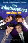 Image for The inbetweeners  : moving on