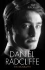 Image for Daniel Radcliffe  : the biography