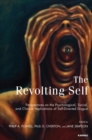 Image for The Revolting Self : Perspectives on the Psychological, Social, and Clinical Implications of Self-Directed Disgust