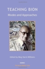 Image for Teaching Bion : Modes and Approaches