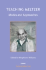 Image for Teaching Meltzer : Modes and Approaches