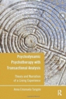 Image for Psychodynamic Psychotherapy with Transactional Analysis