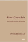 Image for After genocide  : how ordinary Jews face the Holocaust
