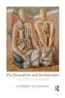 Image for Psychoanalysis and Architecture