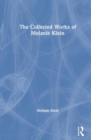 Image for The Collected Works of Melanie Klein