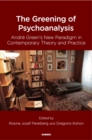Image for The Greening of Psychoanalysis