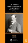 Image for On Freud&#39;s &quot;The Question of Lay Analysis&quot;