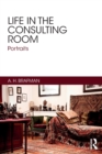 Image for Life in the Consulting Room