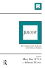 Image for Jealousy  : developmental, cultural, and clinical realms