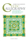 Image for Celtic calligraphy  : calligraphy, knotwork and illumination