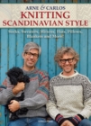 Image for Arne &amp; Carlos Knitting Scandinavian Style