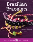 Image for Search Press Mini Makes: Brazilian Bracelets