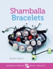 Image for Search Press Mini Makes: Shamballa Bracelets