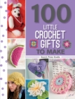 Image for 100 Little Crochet Gifts to Make