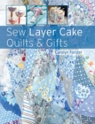 Image for Sew Layer Cake Quilts &amp; Gifts