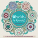 Image for Mandalas to crochet  : 30 great patterns