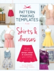 Image for Pattern Making Templates for Skirts &amp; Dresses