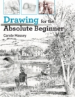 Image for Drawing for the Absolute Beginner