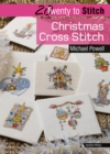 20 to Stitch: Christmas Cross Stitch - Powell, Michael