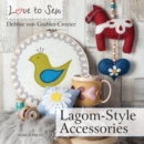 Image for Love to Sew: Lagom-Style Accessories