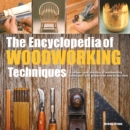 Image for The Encyclopedia of Woodworking Techniques