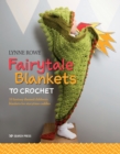 Image for Fairytale Blankets to Crochet