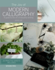 Image for The joy of modern calligraphy  : a guide to the art of beautiful writing