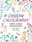 Image for Creative calligraphy  : prompts, tutorials and practice pages