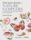 Image for The Kew book of nature samplers  : 10 embroidery projects with reusable iron-on transfers