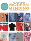 Image for Modern mending  : how to minimize waste and maximize style