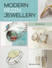 Image for Modern resin jewellery  : over 50 inspiring easy-to-make projects