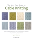 Image for The Very Easy Guide to Cable Knitting